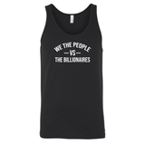We the People vs the Billionaires Unisex Tank Top-T-Shirt-The Original God Ain't Petty But I Am