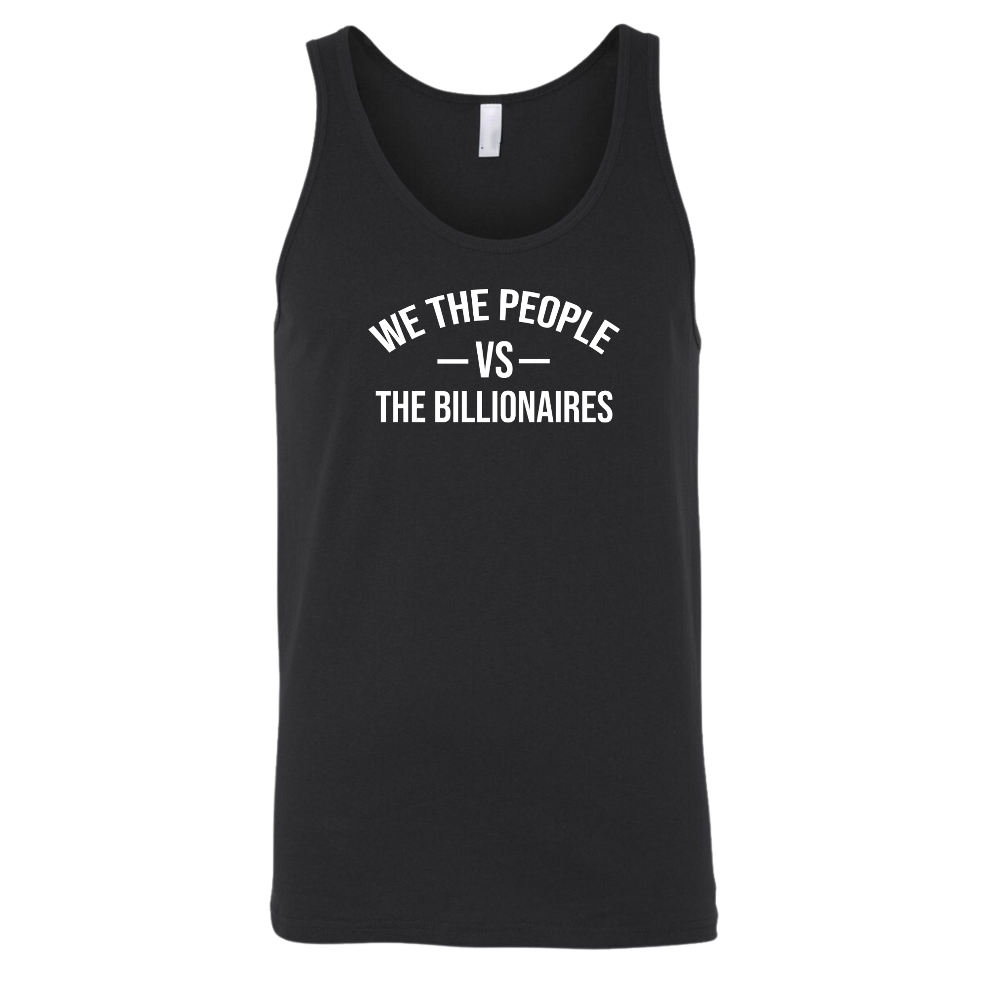 We the People vs the Billionaires Unisex Tank Top-T-Shirt-The Original God Ain't Petty But I Am