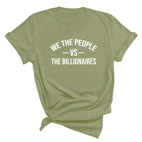 We the People vs the Billionaires Unisex Tee-T-Shirt-The Original God Ain't Petty But I Am