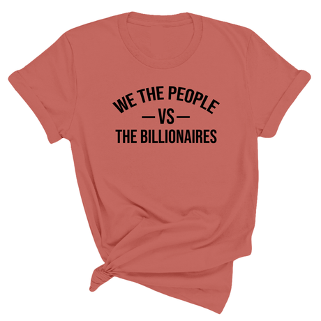 We the People vs the Billionaires Unisex Tee-T-Shirt-The Original God Ain't Petty But I Am