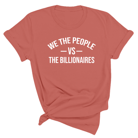 We the People vs the Billionaires Unisex Tee-T-Shirt-The Original God Ain't Petty But I Am