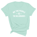 We the People vs the Billionaires Unisex Tee-T-Shirt-The Original God Ain't Petty But I Am