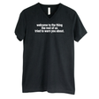 Welcome to the thing the rest of us tried to warn you about *BLACK V-NECK* Unisex Tee-T-Shirt-The Original God Ain't Petty But I Am