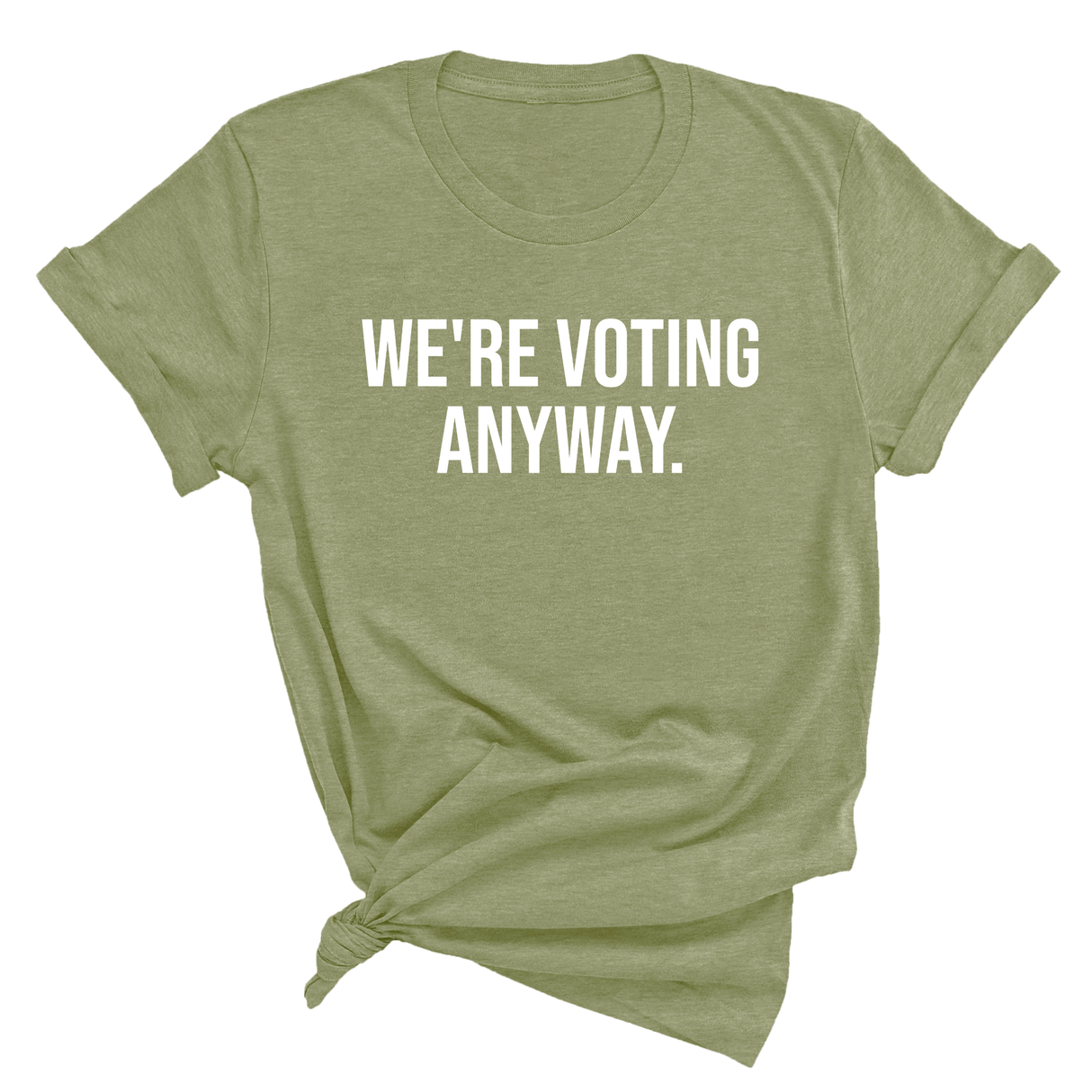 We're Voting Anyway Unisex Tee-T-Shirt-The Original God Ain't Petty But I Am