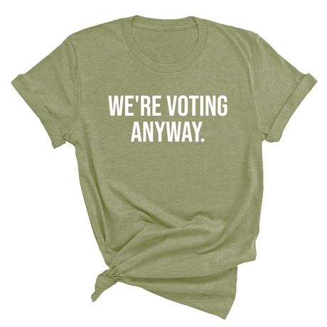 We're Voting Anyway Unisex Tee-T-Shirt-The Original God Ain't Petty But I Am