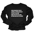 When Democrats Are in Control, Republicans Say the Sky Is Falling. When the Sky Is Falling, Republicans Are in Charge Unisex Long Sleeved Tee-Long Sleeved T-Shirt-The Original God Ain't Petty But I Am
