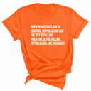 When Democrats Are in Control, Republicans Say the Sky Is Falling. When the Sky Is Falling, Republicans Are in Charge Unisex Tee-T-Shirt-The Original God Ain't Petty But I Am