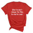 When He Won’t Release Files, He Starts a War Unisex Tee-T-Shirt-The Original God Ain't Petty But I Am