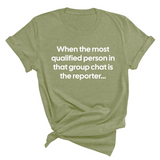 When the Most Qualified Person in That Group Chat is the Reporter Unisex Tee-T-Shirt-The Original God Ain't Petty But I Am