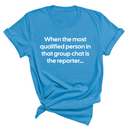 When the Most Qualified Person in That Group Chat is the Reporter Unisex Tee-T-Shirt-The Original God Ain't Petty But I Am