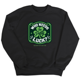 Who Needs Luck, I'm Petty Unisex Sweatshirt-Sweatshirt-The Original God Ain't Petty But I Am
