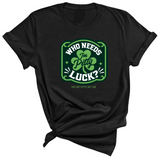 Who Needs Luck I'm Petty Unisex Tee-T-Shirt-The Original God Ain't Petty But I Am