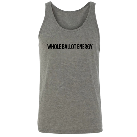 Whole Ballot Energy Unisex Tank Top-T-Shirt-The Original God Ain't Petty But I Am