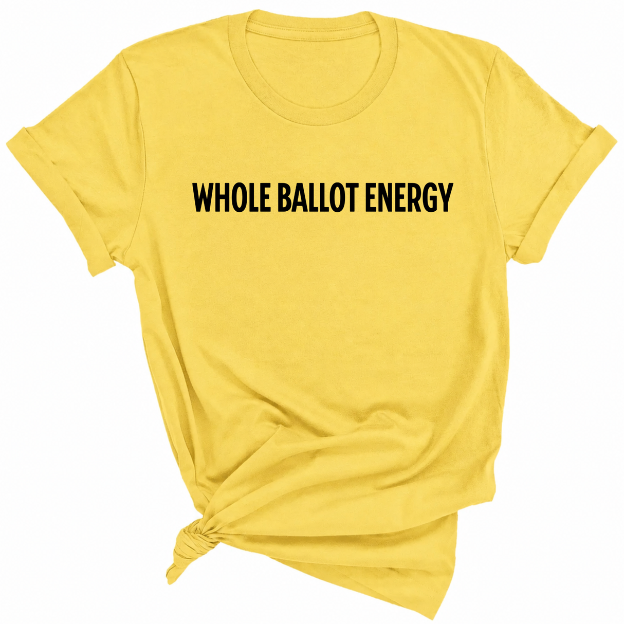 Whole Ballot Energy Unisex Tee-T-Shirt-The Original God Ain't Petty But I Am