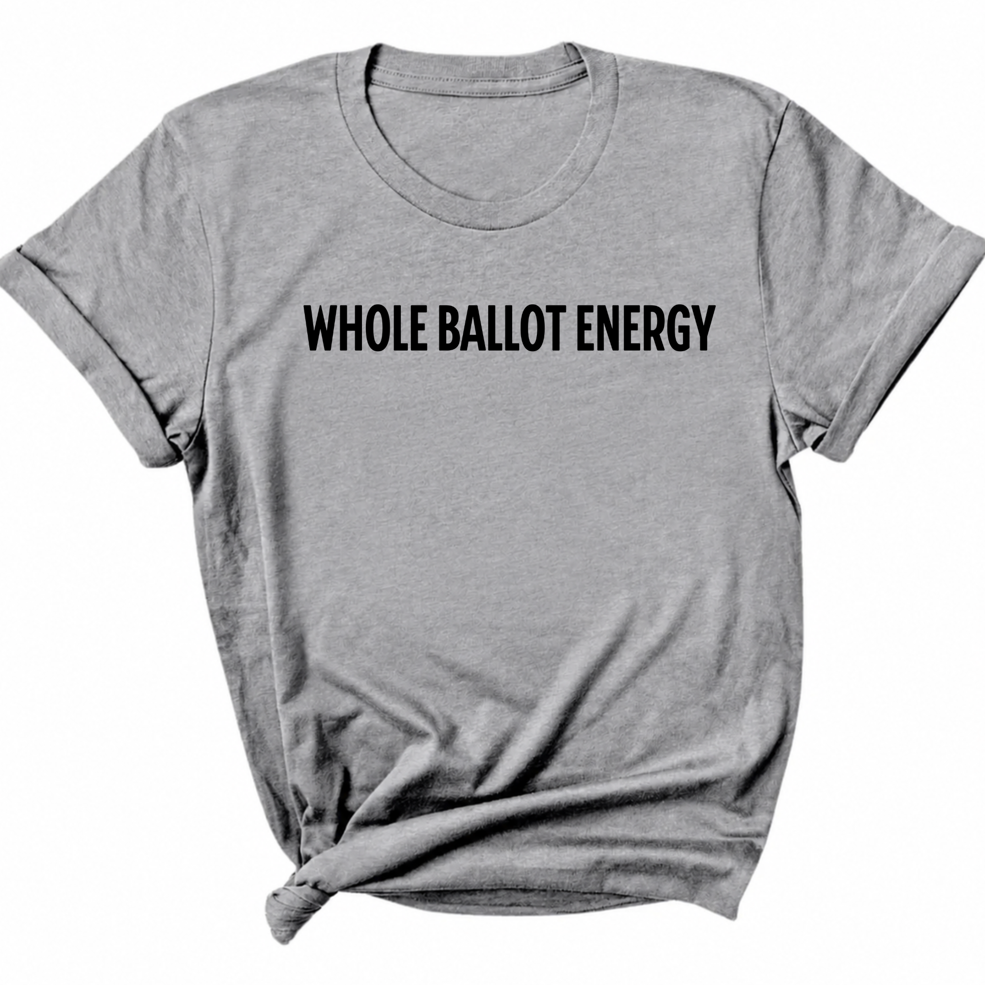 Whole Ballot Energy Unisex Tee-T-Shirt-The Original God Ain't Petty But I Am