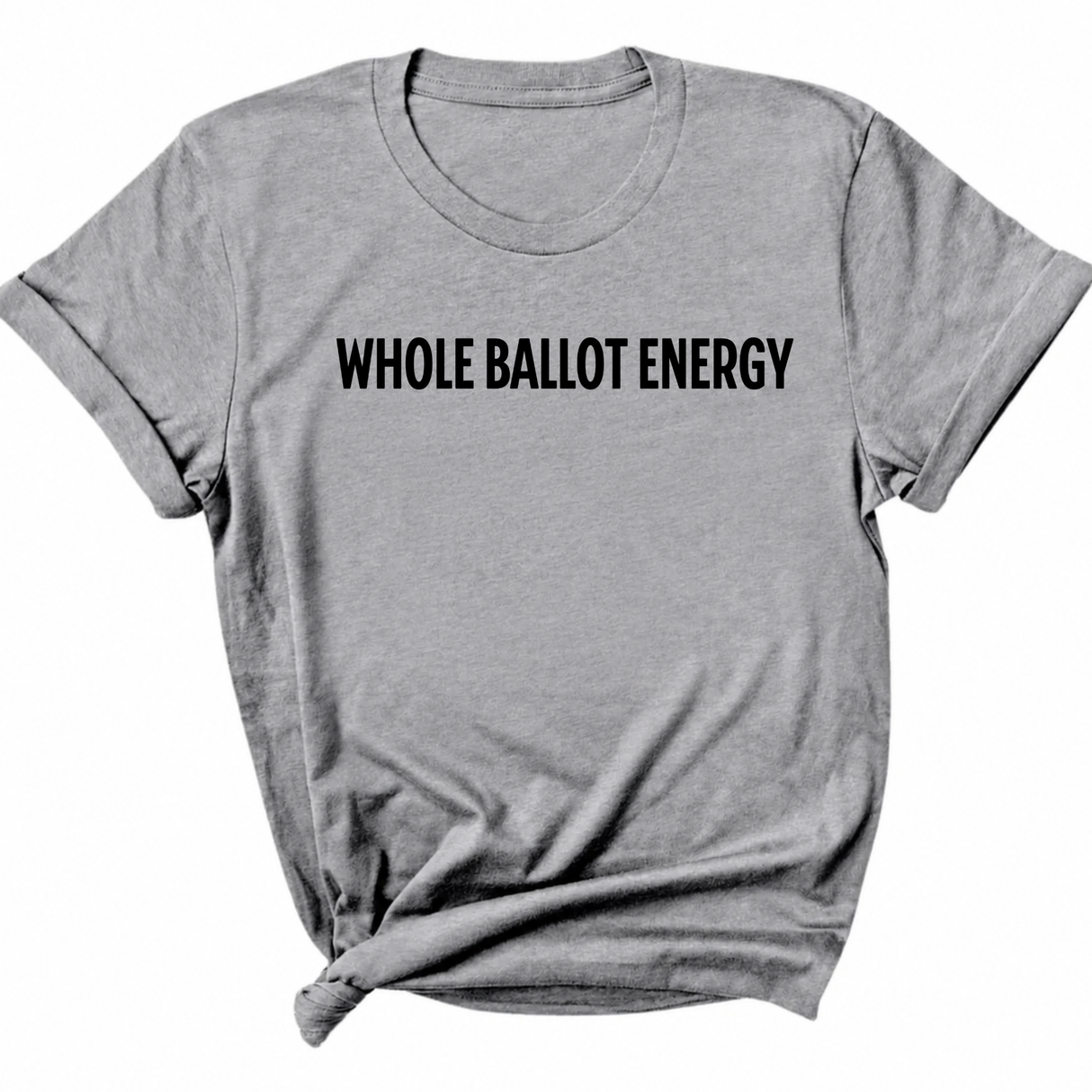 Whole Ballot Energy Unisex Tee-T-Shirt-The Original God Ain't Petty But I Am