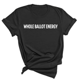 Whole Ballot Energy Unisex Tee-T-Shirt-The Original God Ain't Petty But I Am