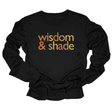 Wisdom & Shade Unisex Long Sleeved Tee (Fall Colors 🍁)-Long Sleeved T-Shirt-The Original God Ain't Petty But I Am