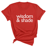 Wisdom & Shade Unisex Tee-T-Shirt-The Original God Ain't Petty But I Am