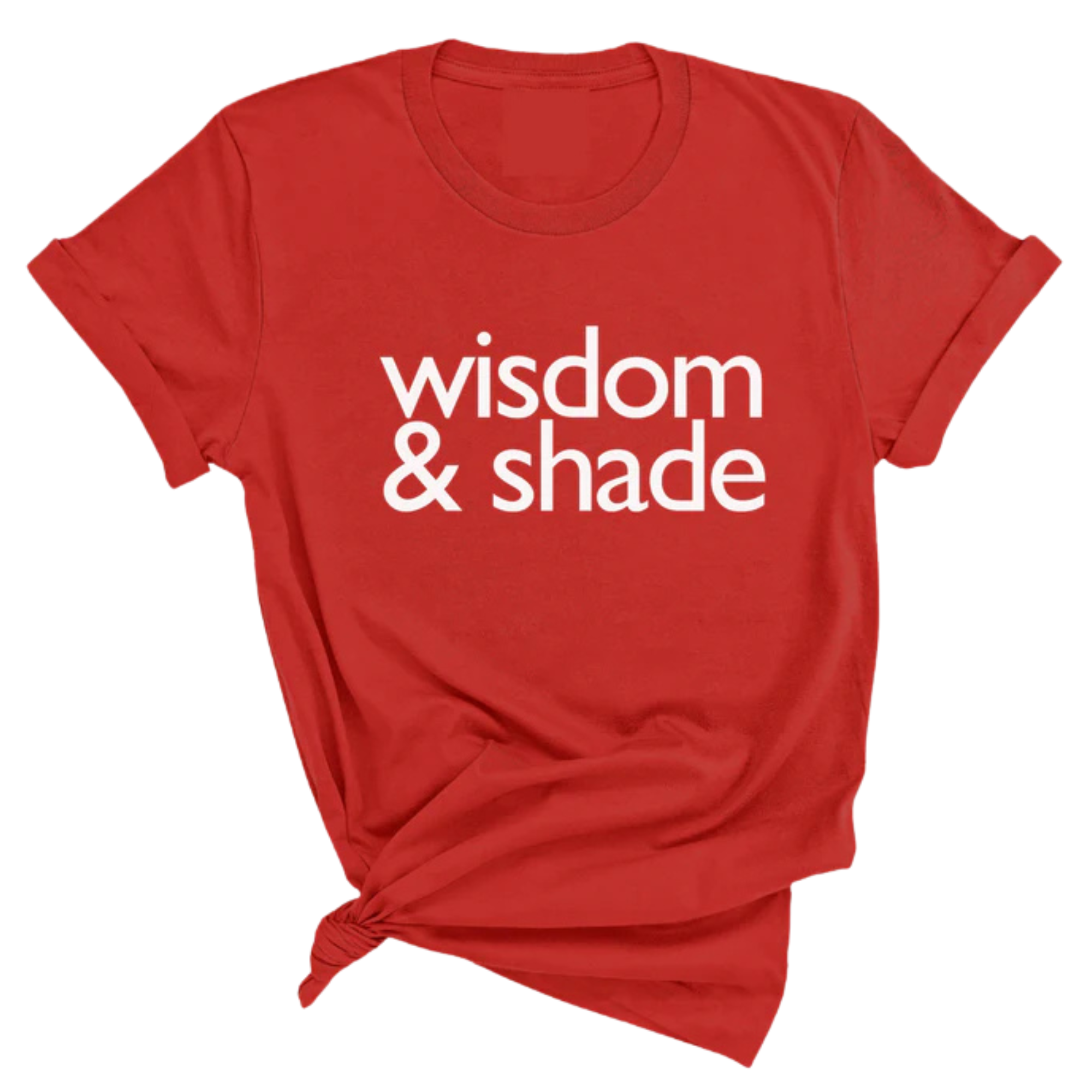 Wisdom & Shade Unisex Tee-T-Shirt-The Original God Ain't Petty But I Am
