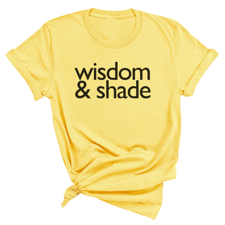 Wisdom & Shade Unisex Tee-T-Shirt-The Original God Ain't Petty But I Am