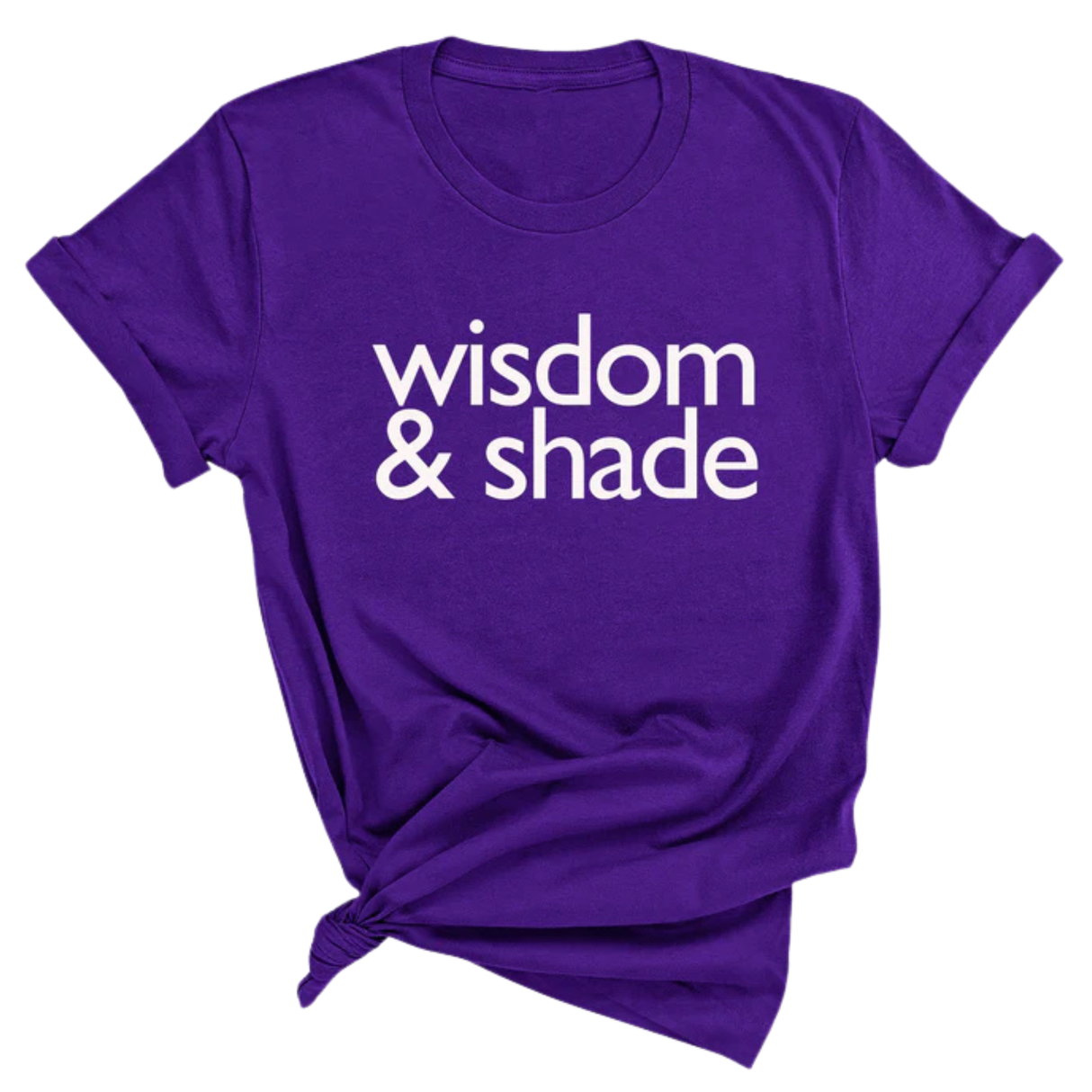 Wisdom & Shade Unisex Tee-T-Shirt-The Original God Ain't Petty But I Am