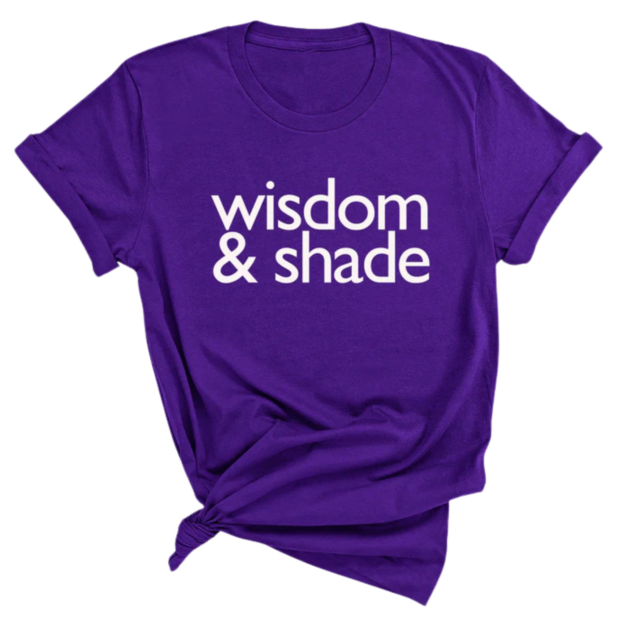 Wisdom & Shade Unisex Tee-T-Shirt-The Original God Ain't Petty But I Am
