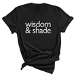 Wisdom & Shade Unisex Tee-T-Shirt-The Original God Ain't Petty But I Am