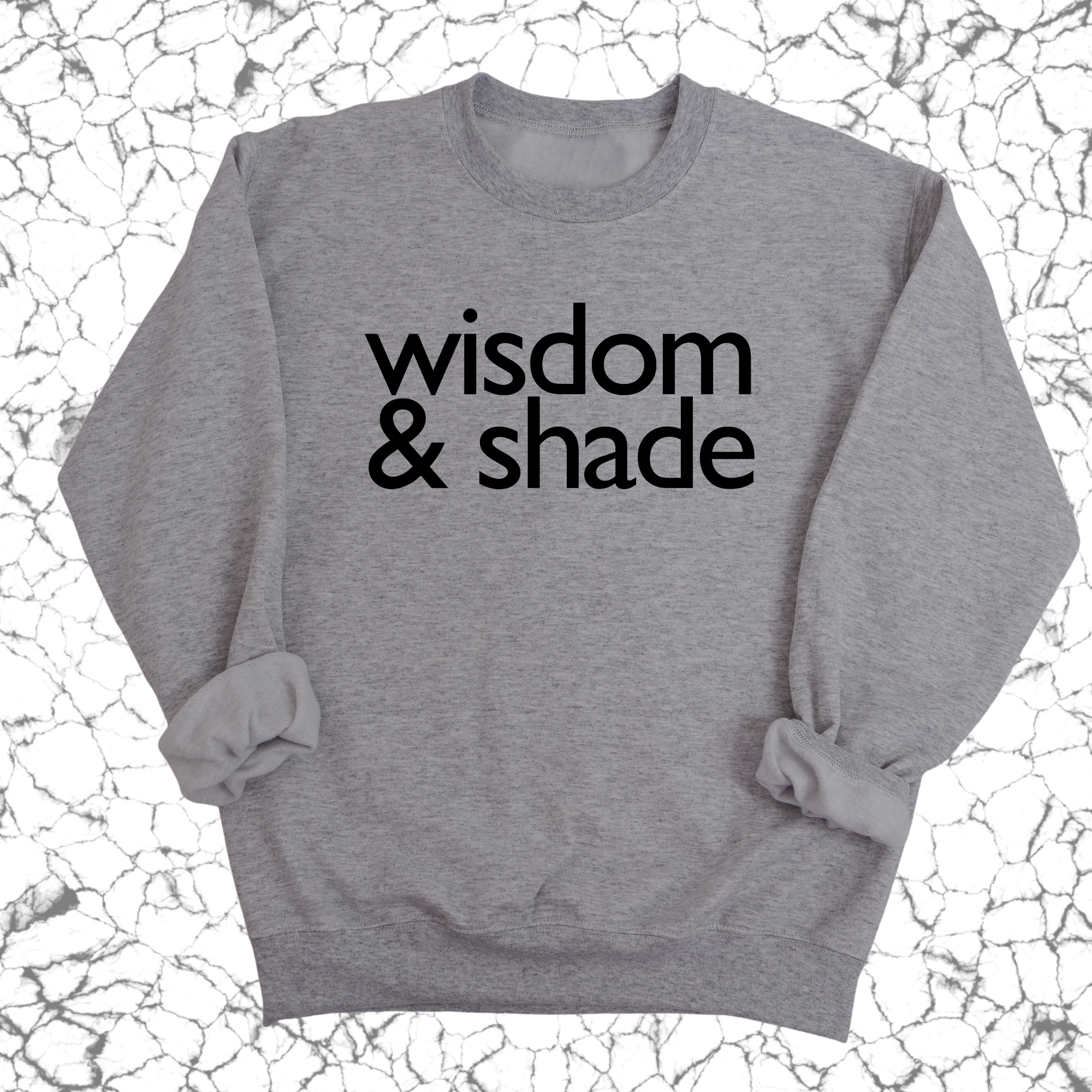 Wisdom and Shade Unisex Sweatshirt-Sweatshirt-The Original God Ain't Petty But I Am