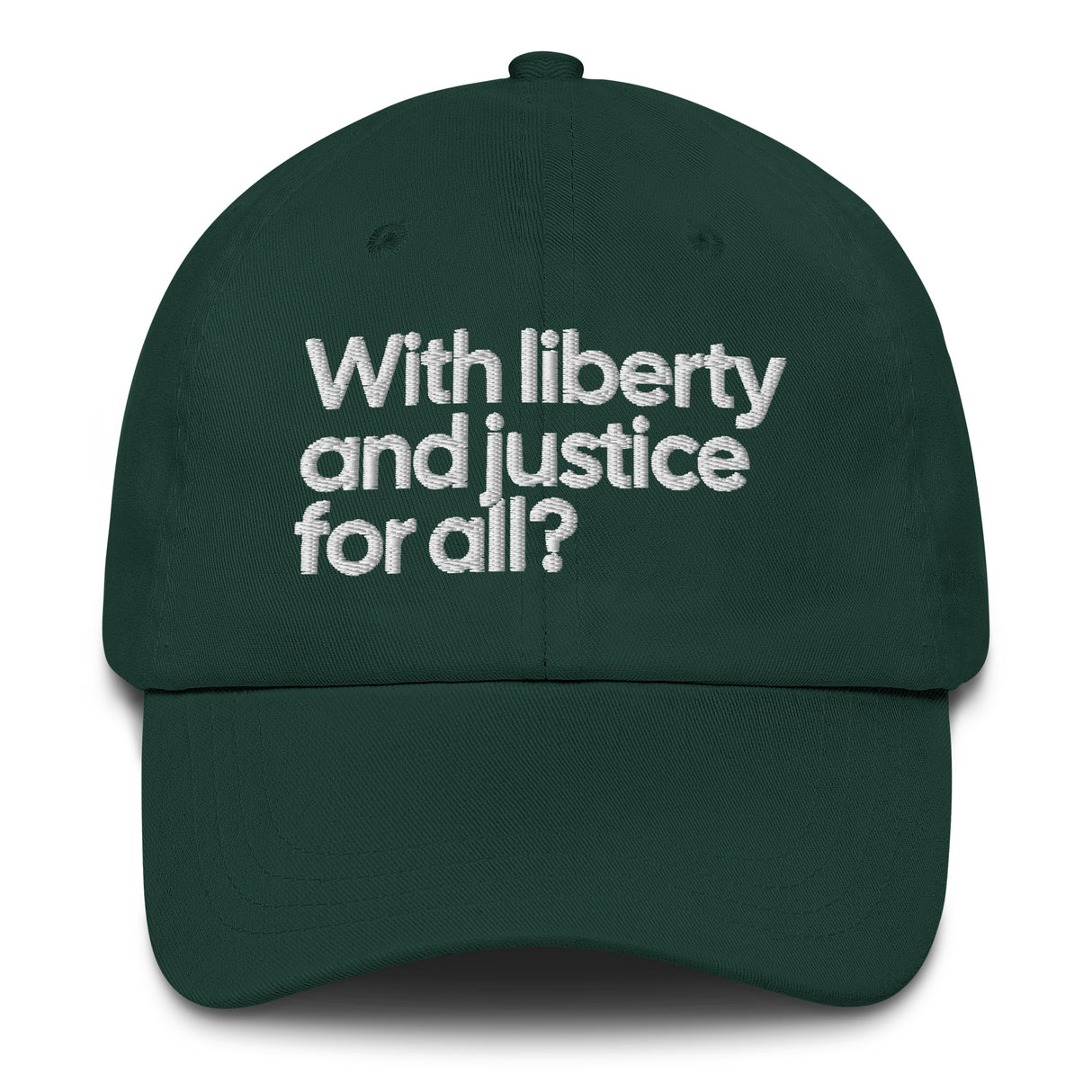 With Liberty and Justice for All? Dad hat-The Original God Ain't Petty But I Am