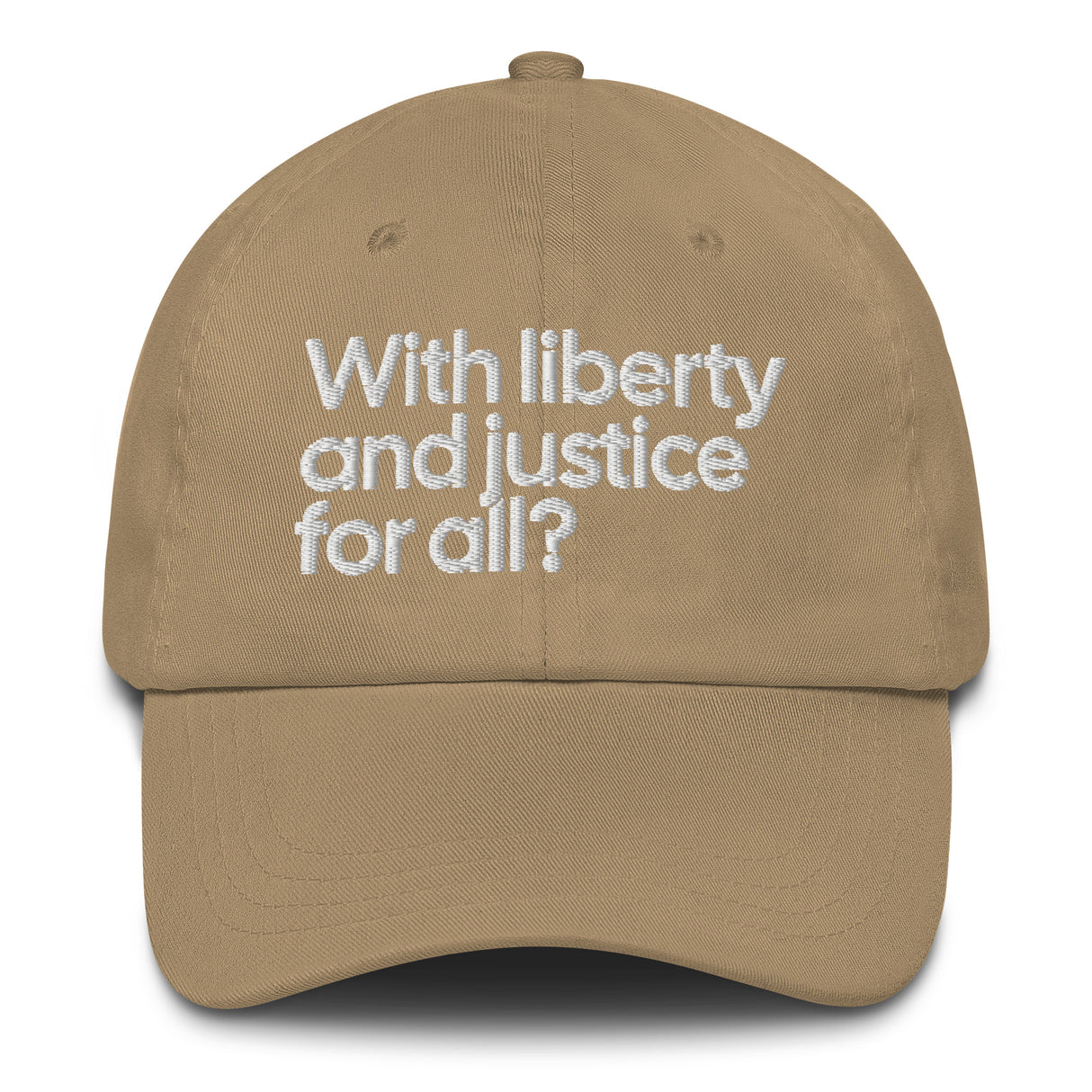 With Liberty and Justice for All? Dad hat-The Original God Ain't Petty But I Am