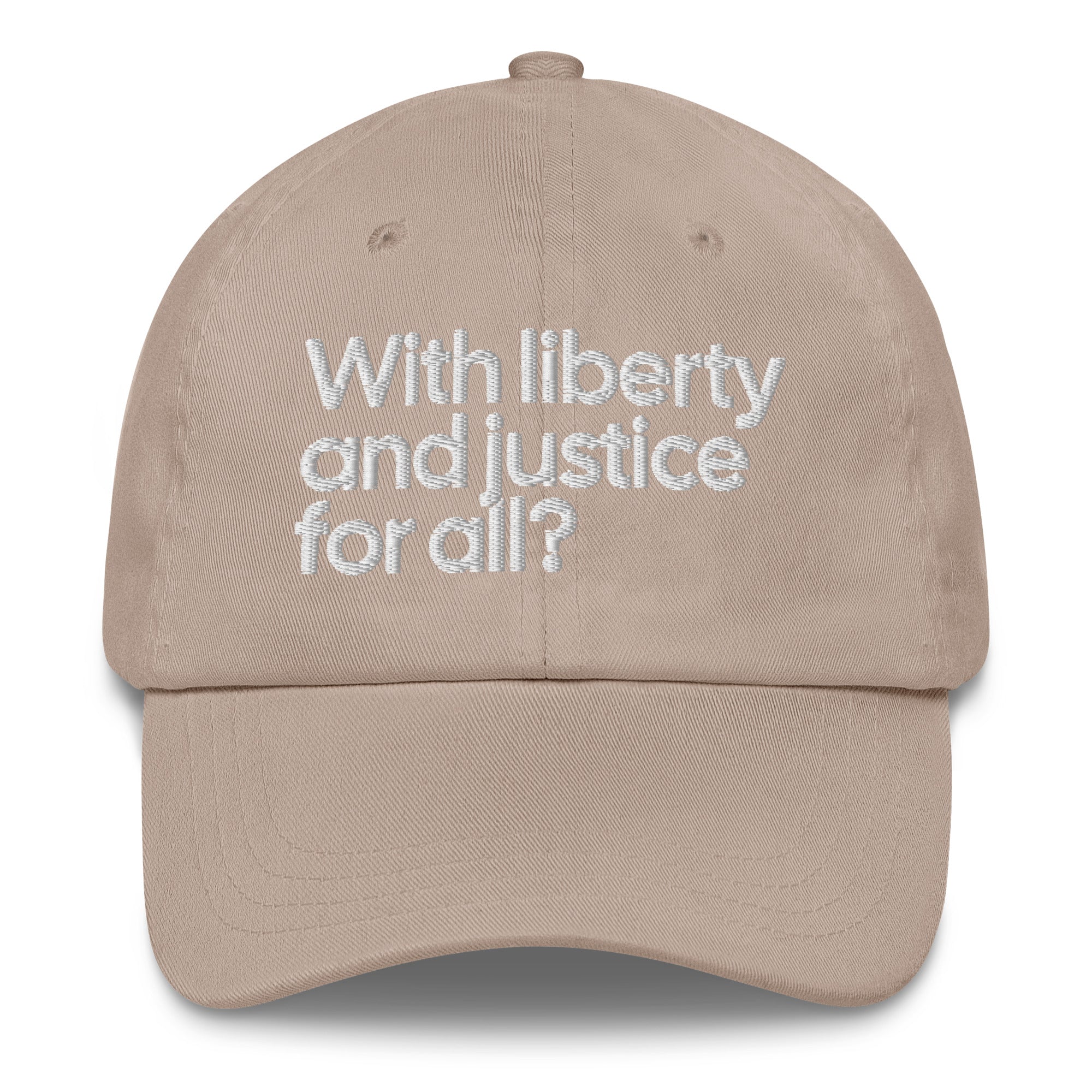 With Liberty and Justice for All? Dad hat-The Original God Ain't Petty But I Am