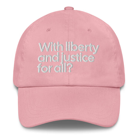 With Liberty and Justice for All? Dad hat-The Original God Ain't Petty But I Am