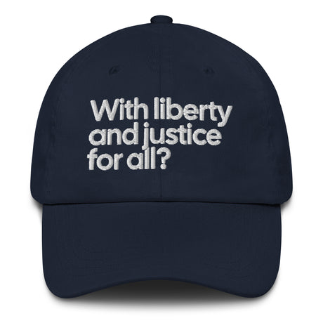 With Liberty and Justice for All? Dad hat-The Original God Ain't Petty But I Am