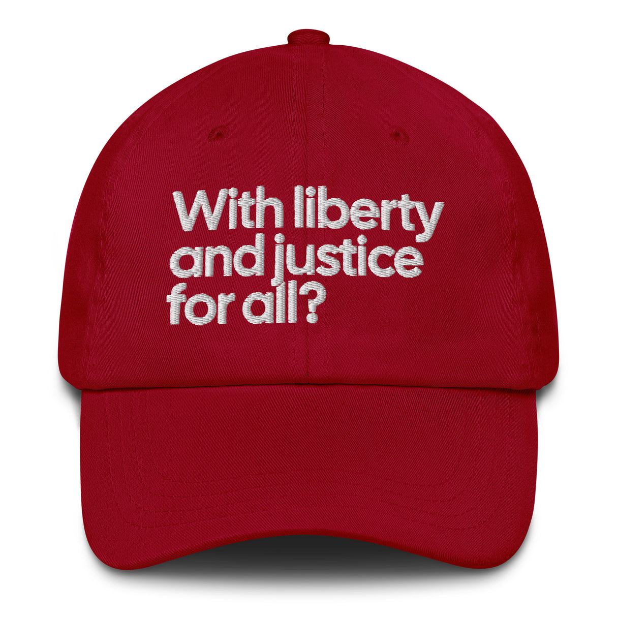 With Liberty and Justice for All? Dad hat-The Original God Ain't Petty But I Am