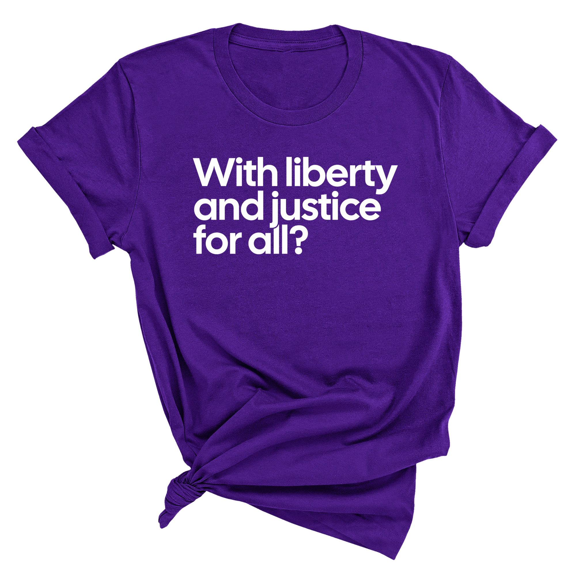 With liberty and justice for all? Question Mark Unisex Tee-T-Shirt-The Original God Ain't Petty But I Am