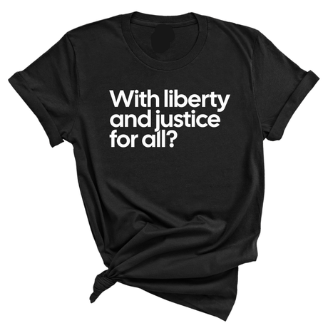 With liberty and justice for all? Question Mark Unisex Tee-T-Shirt-The Original God Ain't Petty But I Am