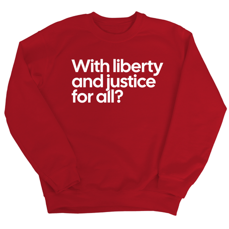 With liberty and justice for all? Unisex Sweatshirt-Sweatshirt-The Original God Ain't Petty But I Am