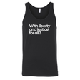 With liberty and justice for all? Unisex Tank Top-T-Shirt-The Original God Ain't Petty But I Am
