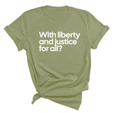 With liberty and justice for all? Unisex Tee-T-Shirt-The Original God Ain't Petty But I Am