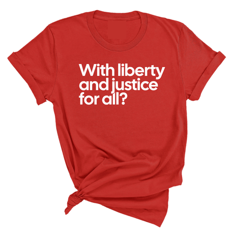 With liberty and justice for all? Unisex Tee-T-Shirt-The Original God Ain't Petty But I Am
