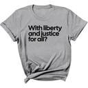 With liberty and justice for all? Unisex Tee-T-Shirt-The Original God Ain't Petty But I Am