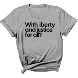 With liberty and justice for all? Unisex Tee-T-Shirt-The Original God Ain't Petty But I Am