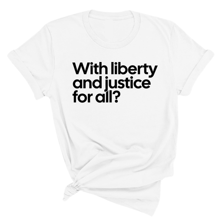 With liberty and justice for all? Unisex Tee-T-Shirt-The Original God Ain't Petty But I Am