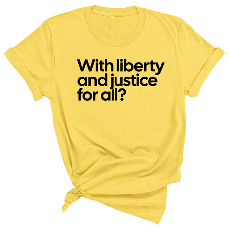 With liberty and justice for all? Unisex Tee-T-Shirt-The Original God Ain't Petty But I Am
