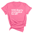 With liberty and justice for all? Unisex Tee-T-Shirt-The Original God Ain't Petty But I Am