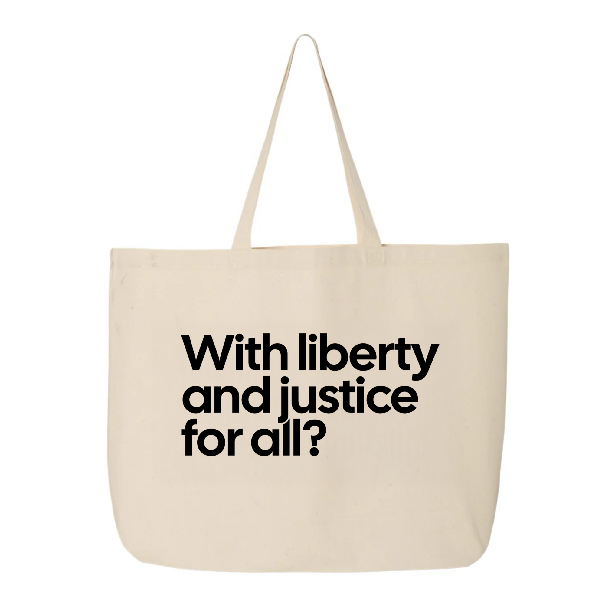 With liberty and justice for all? Tote bag