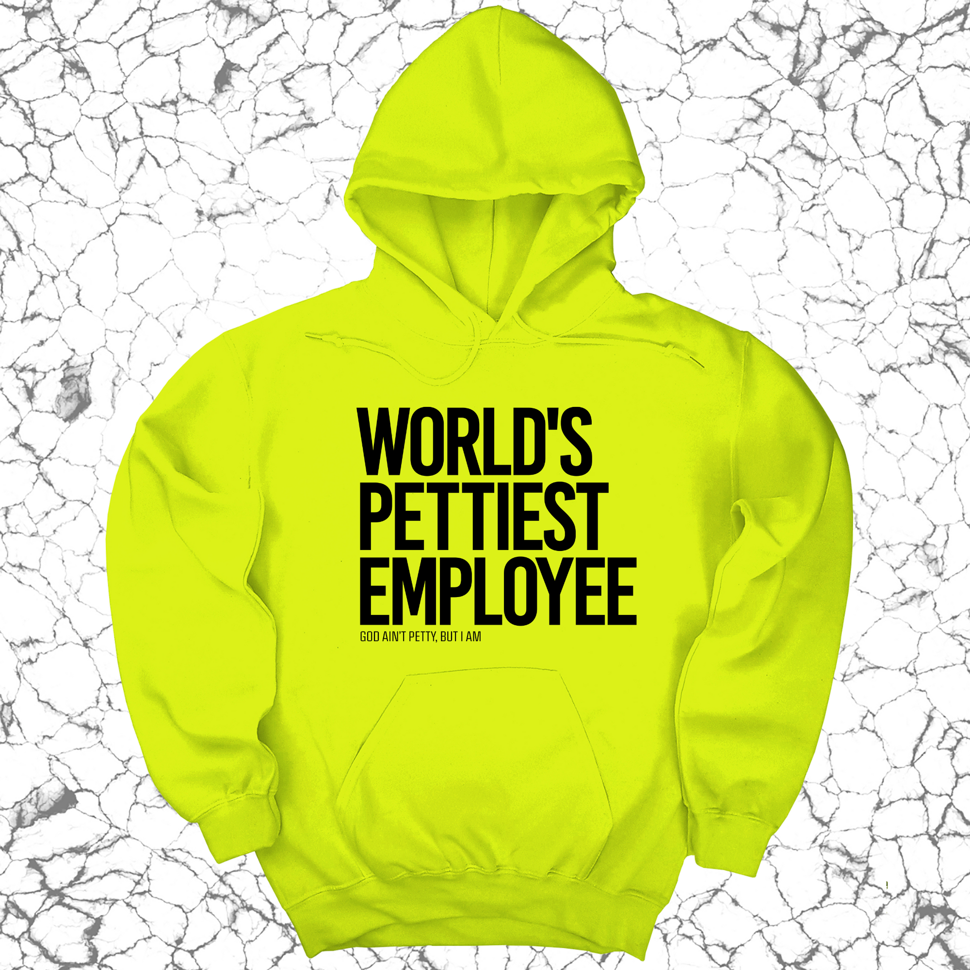 World's Pettiest Employee Unisex Hoodie-Hoodie-The Original God Ain't Petty But I Am