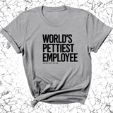 World's Pettiest Employee Unisex Tee-T-Shirt-The Original God Ain't Petty But I Am