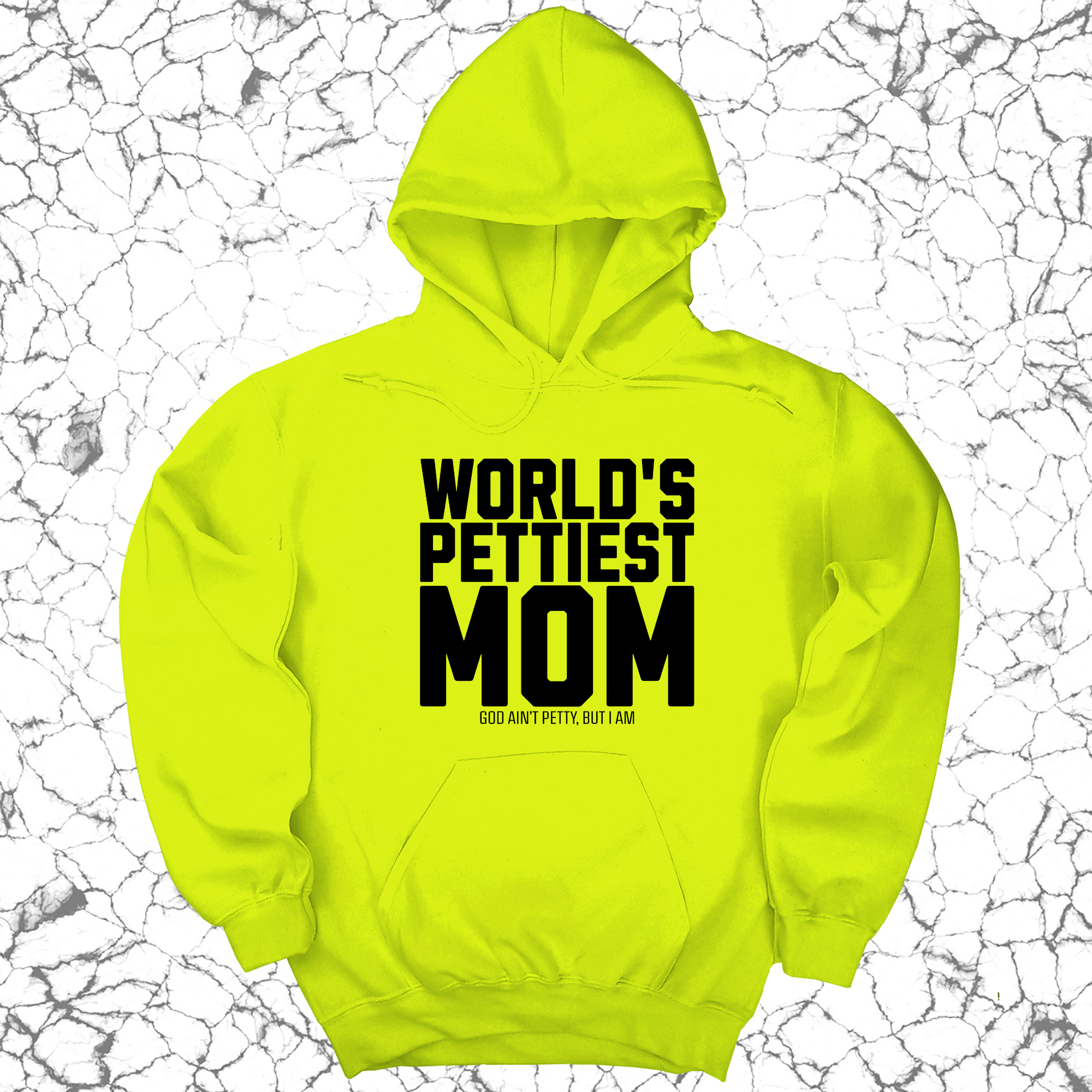 World's Pettiest Mom Unisex Hoodie-Hoodie-The Original God Ain't Petty But I Am